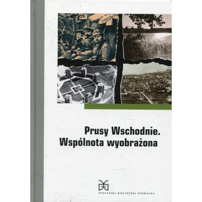 Prusy Wschodnie Wspólnota wyobrażona
