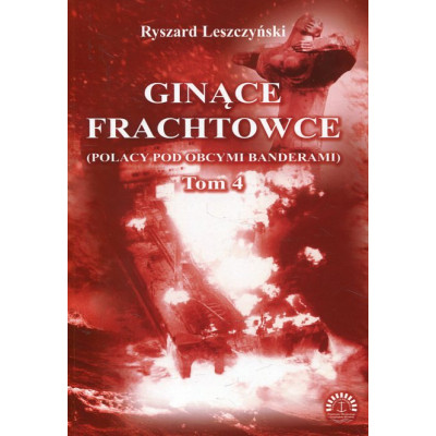 Ginące frachtowce. Tom 4