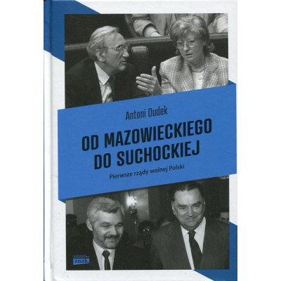 Od Mazowieckiego do Suchockiej
