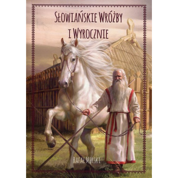 Słowiańskie wróżby i wyrocznie