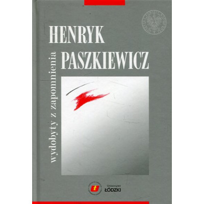 Henryk Paszkiewicz wydobyty z zapomnienia