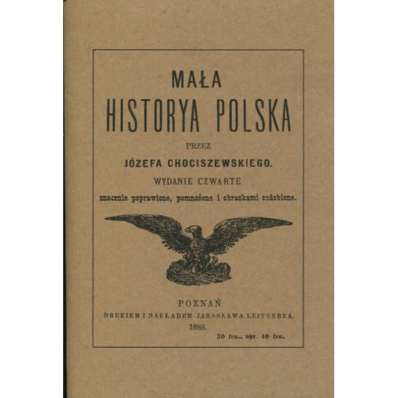 Mała historya polska przez Józefa Chociszewskiego