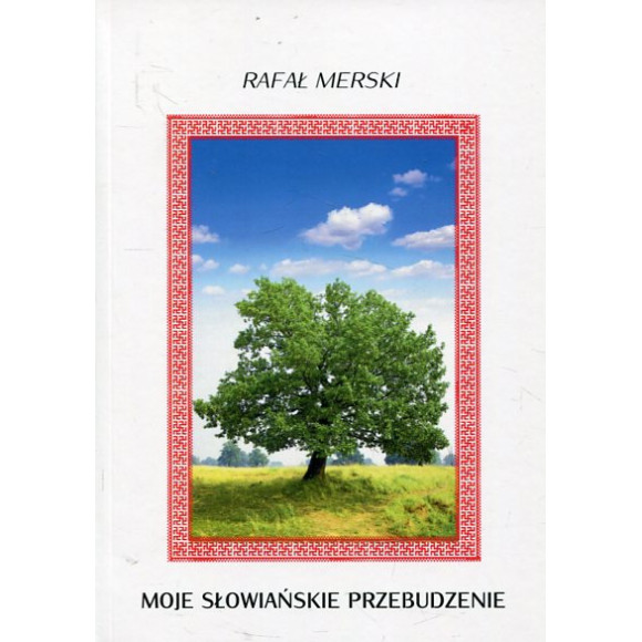 Moje słowiańskie przebudzenie