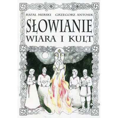 Słowianie. Wiara i kult