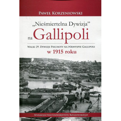Nieśmiertelna dywizja na Gallipoli