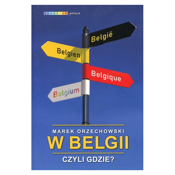 W Belgii czyli gdzie?