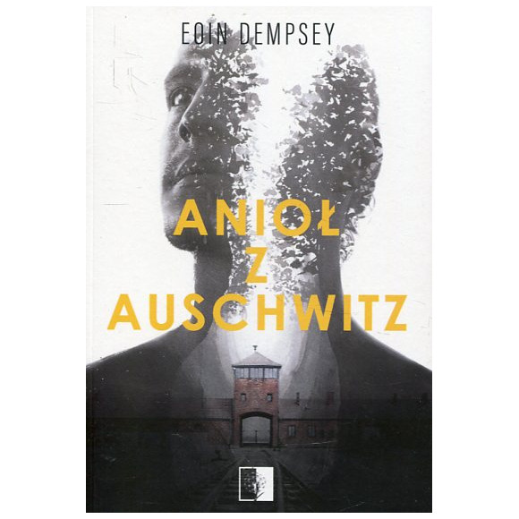 Anioł z Auschwitz