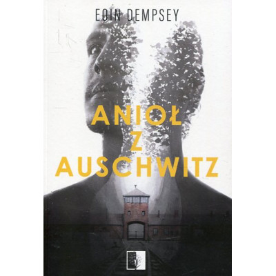 Anioł z Auschwitz