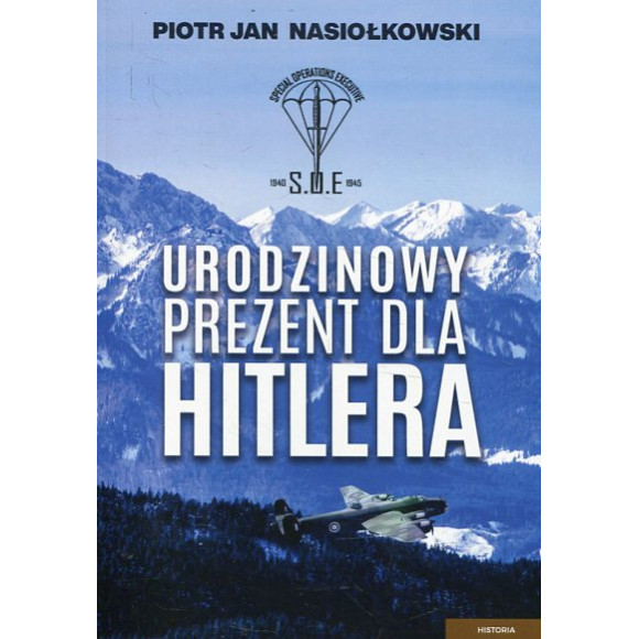 Urodzinowy prezent dla Hitlera