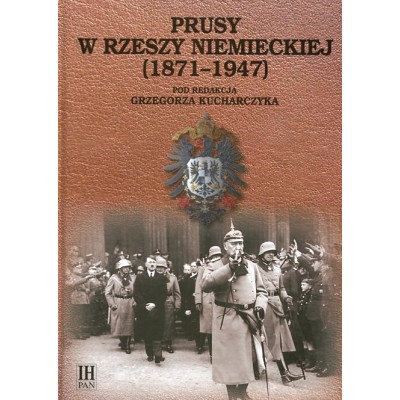 Prusy w Rzeszy Niemieckiej (1871-1947)