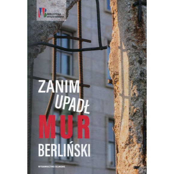 Zanim upadł mur berliński