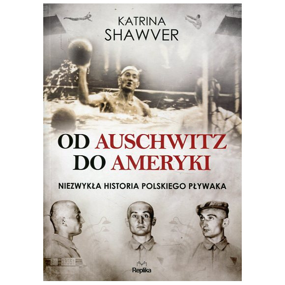 Od Auschwitz do Ameryki