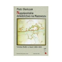 Napoleońskie dziedzictwo na Mazowszu