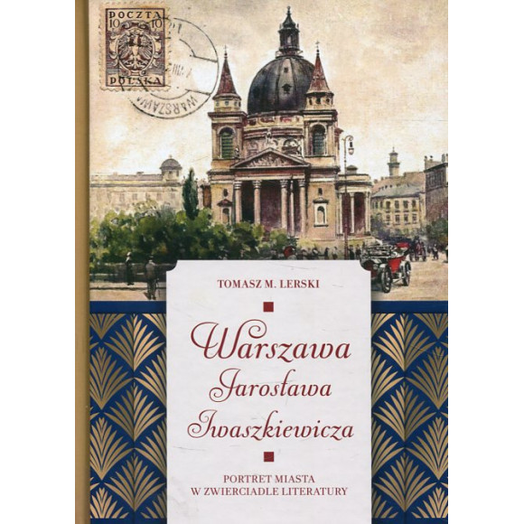 Warszawa Jarosława Iwaszkiewicza