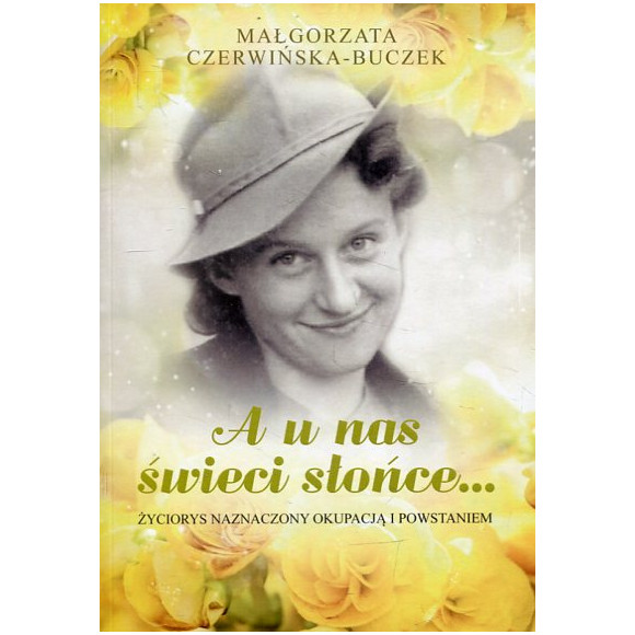 A u nas świeci słońce