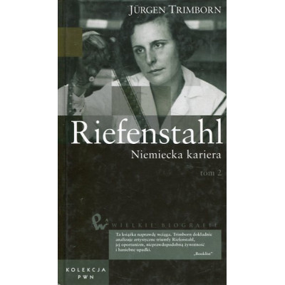 Riefenstahl. Niemiecka kariera Tom 2