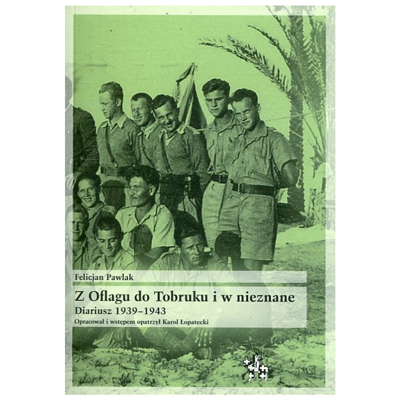 Z Oflagu do Tobruku i w nieznane