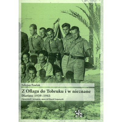 Z Oflagu do Tobruku i w nieznane