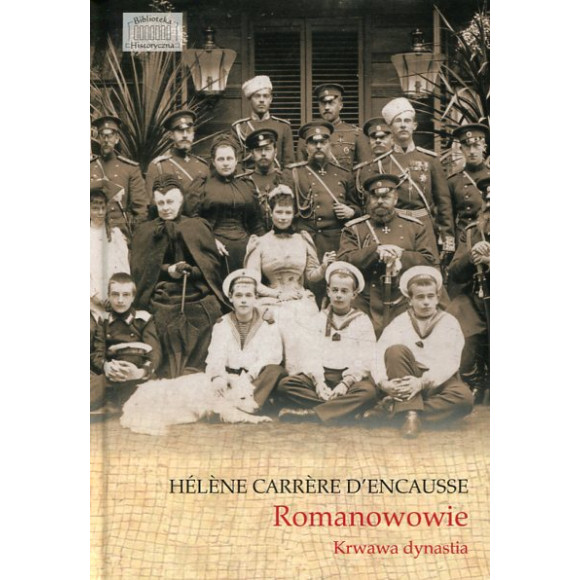 Romanowowie Krwawa dynastia