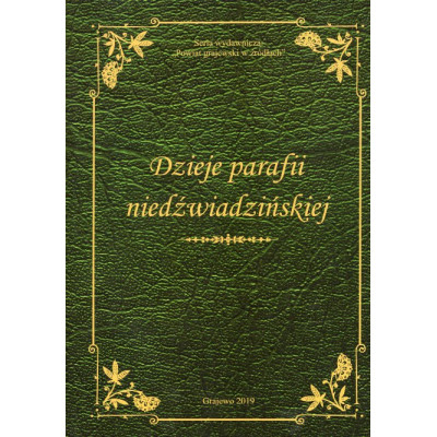 Dzieje parafii niedźwiadzińskiej
