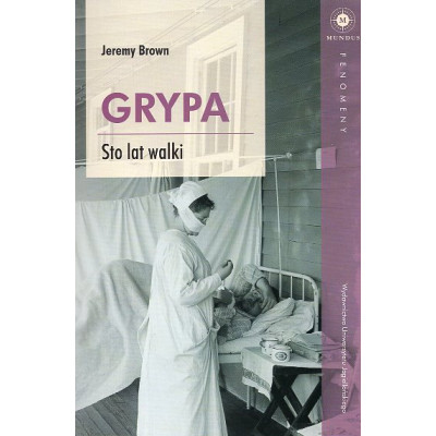 Grypa. Sto lat walki