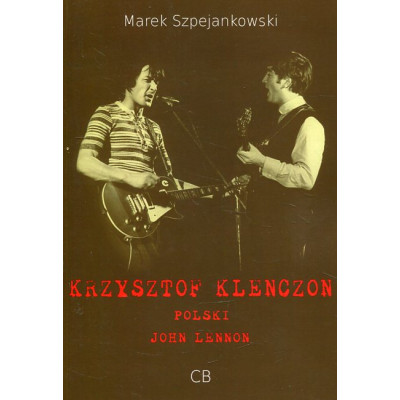 Krzysztof Klenczon Polski John Lennon