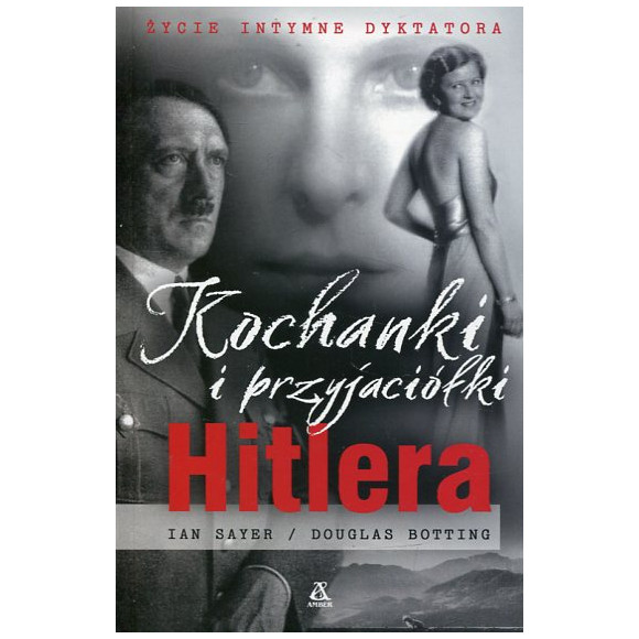 Kochanki i przyjaciółki Hitlera