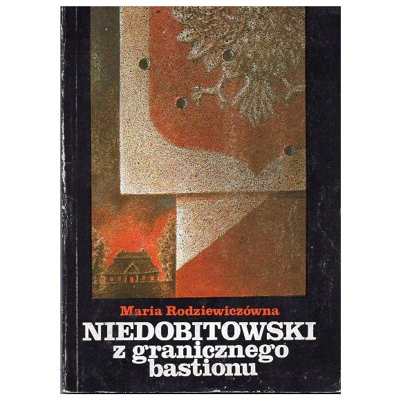 Niedobitowski z granicznego bastionu