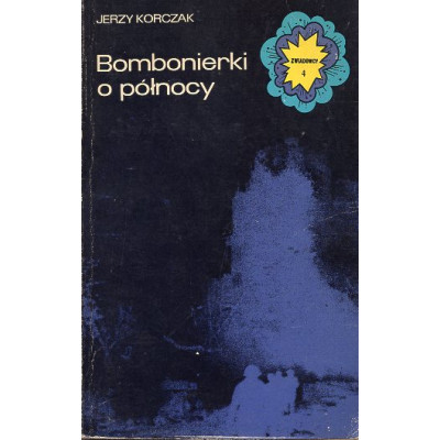 Bombonierki o północy