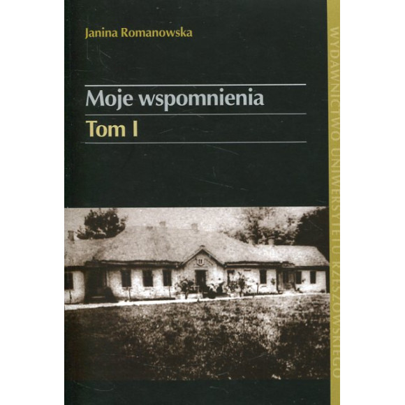 Moje wspomnienia Tom 1