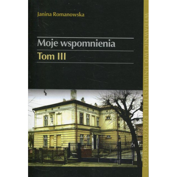 Moje wspomnienia Tom 3