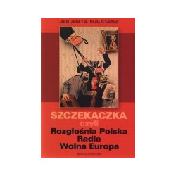 Szczekaczka, czyli Rozgłośnia Polska Radia Wolna Europa + DVD