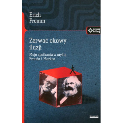 Zerwać okowy iluzji