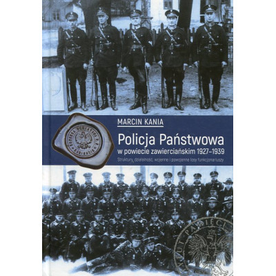 Policja Państwowa w powiecie zawierciańskim 1927–1939