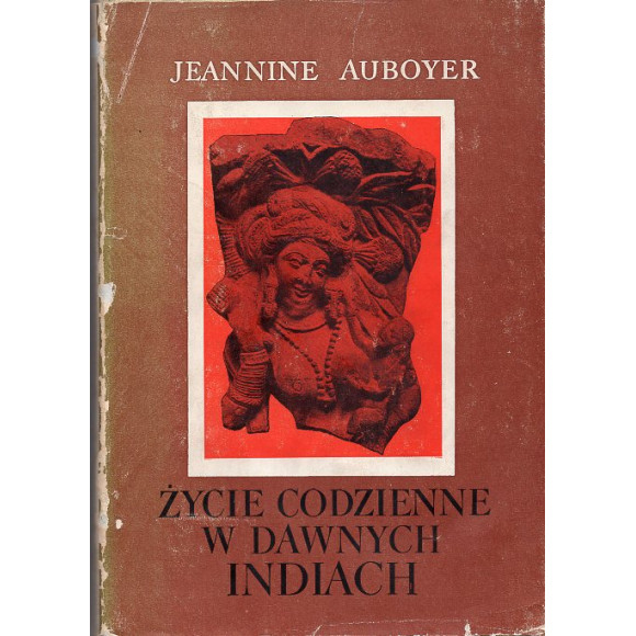 Życie codzienne w dawnych Indiach