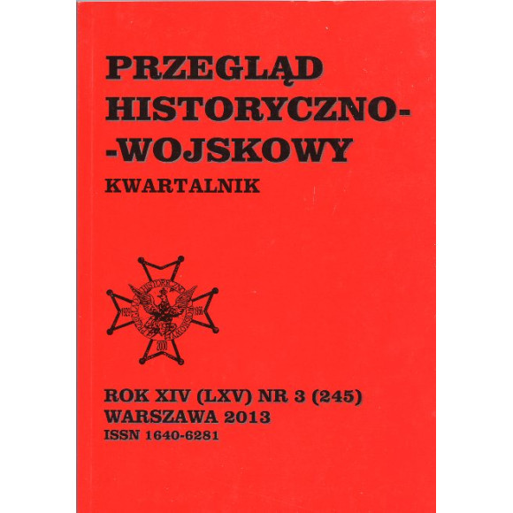 Przegląd historyczno-wojskowy rok XIV (LXV) nr 2 (245)