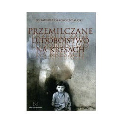 Przemilczane ludobójstwo na Kresach