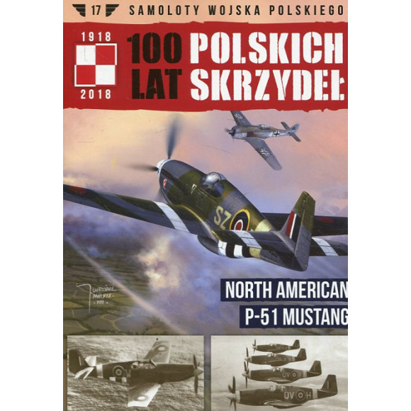 100 lat polskich skrzydeł North American P-51 Mustang