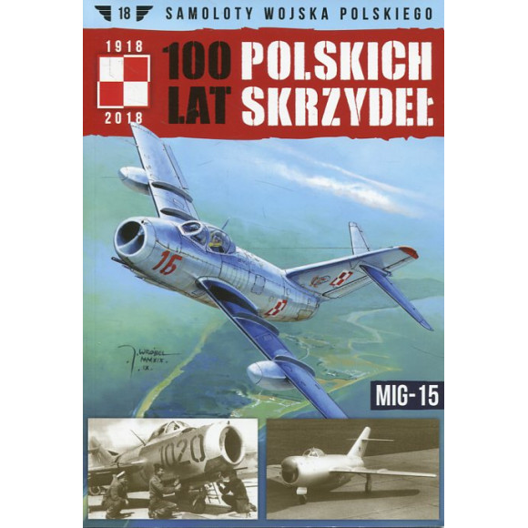 100 lat polskich skrzydeł MiG-15