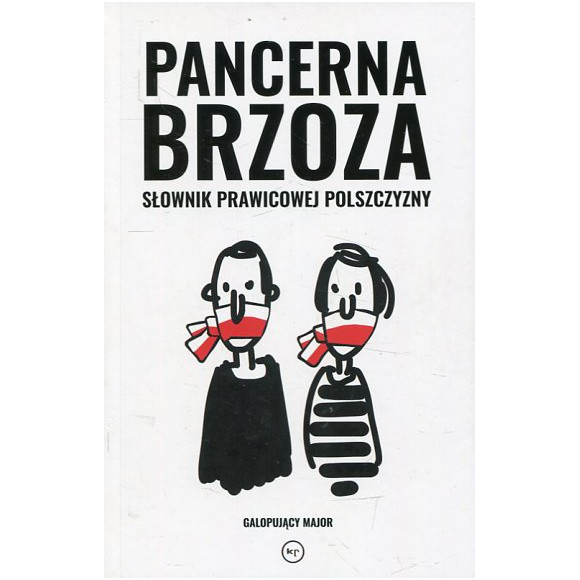Pancerna brzoza Słownik prawicowej polszczyzny