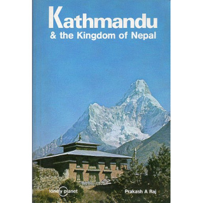 Kathmandu & the kingdom of Nepal