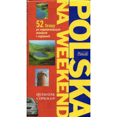 Pascal: Polska na weekend