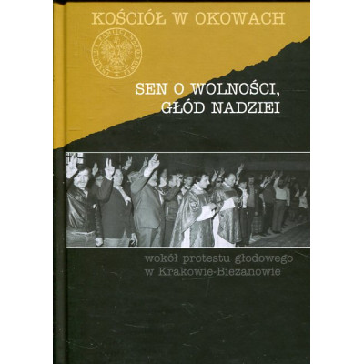Sen o wolności, głód nadziei