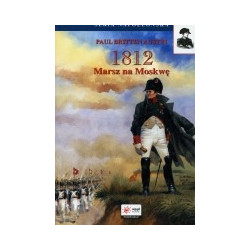 1812. Marsz na Moskwę