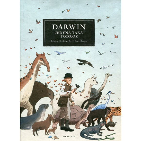 Darwin. Jedyna taka podróż