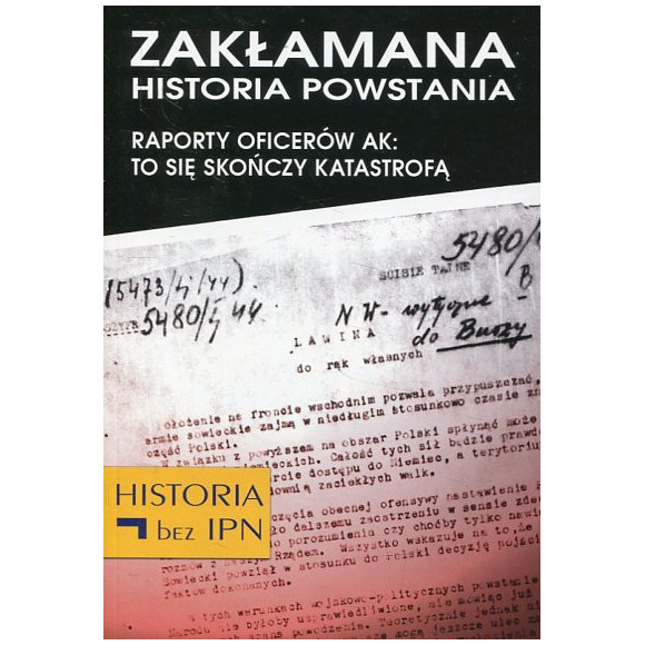 Zakłamana historia powstania t.4