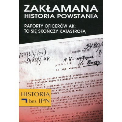 Zakłamana historia powstania t.4