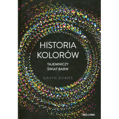 Historia kolorów Tajemniczy świat barw