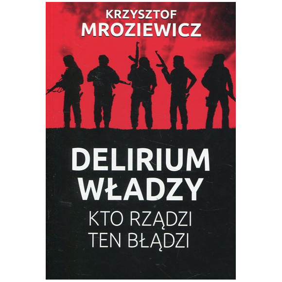 Delirium władzy