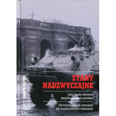 Stany nadzwyczajne - jako trwały element bezpieczeństwa państwa
